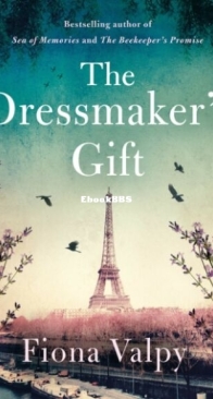 The Dressmaker's Gift - Fiona Valpy - English