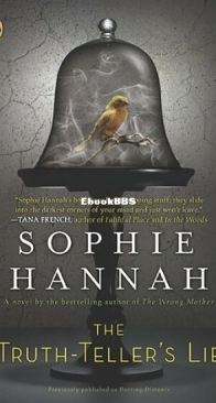 The Truth-Teller's Lie - Hurting Distance - Spilling CID 2 - Sophie Hannah - English