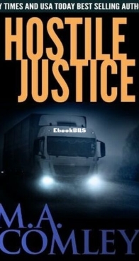 Hostile Justice - DI Lorne Simpkins 8 - M. A. Comley - English