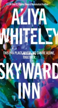 Skyward Inn - Aliya Whiteley - English