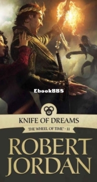 Knife of Dreams - The Wheel of Time 11 - Robert Jordan - English