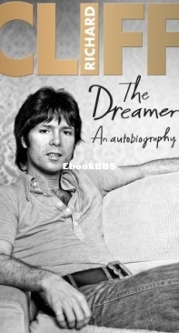 The Dreamer - An Autobiography - Cliff Richard - English
