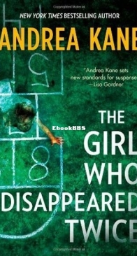 The Girl Who Disappeared Twice - Forensic Instincts 1 - Andrea Kane - English