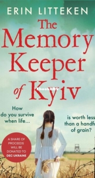The Memory Keeper of Kyiv - Erin Litteken - English