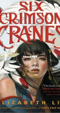 Six Crimson Cranes - Six Crimson Cranes 1 - Elizabeth Lim - English