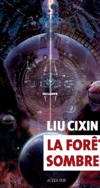 La Forêt Sombre - Le Problème à Trois Corps/Exofictions T02 - Liu  Cixin  - French
