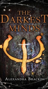 The Darkest Minds - The Darkest Minds 1 - Alexandra Bracken - English