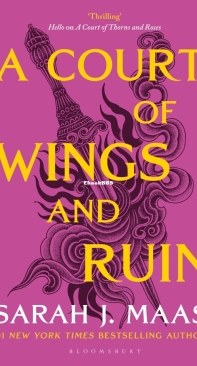 A Court Of Wings And Ruin - A Court Of Thorns And Roses 03 - Sarah J. Maas - English