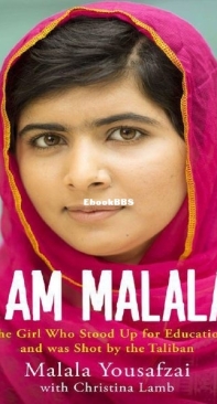 I am Malala - Malala Yousafzai with Christina Lamb  - English