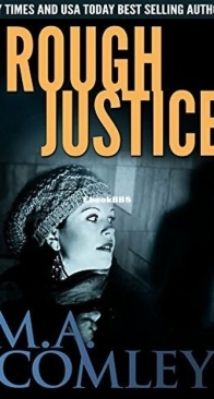 Rough Justice - DI Lorne Simpkins 10 - M. A. Comley - English