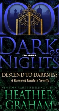 Descend to Darkness - Krewe of Hunters 38.5 - Heather Graham - English