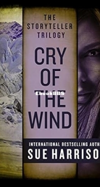 Cry of the Wind - [Storyteller Trology 02] - Sue Harrison 1998 English
