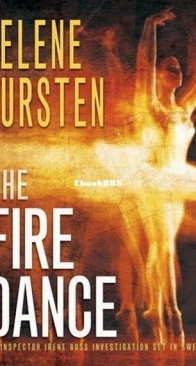 The Fire Dance - Inspector Huss 6 - Helene Tursten - English