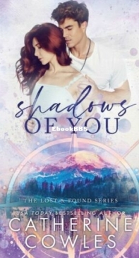 Shadows of You - Lost and Found 4 - Catherine Cowles - English