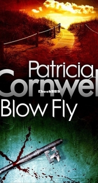 Blow Fly [Kay Scarpetta #12] - Patricia Cornwell - English