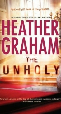 The Unholy - Krewe of Hunters 06 - Heather Graham - English