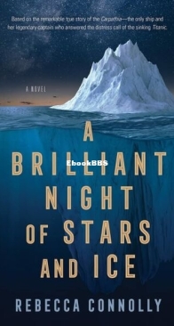 A Brilliant Night of Stars and Ice - Rebecca Connolly - English