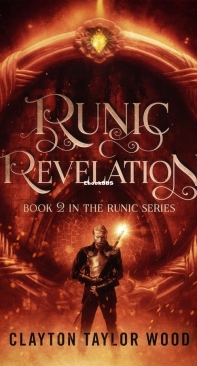 Runic Revelation - The Runic Series 02 - Clayton Taylor Wood - English