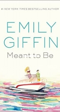 Meant to Be - Emily Giffin - English