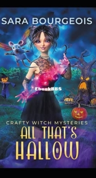 All That's Hallow   - [Crafty Witch Mysteries 01.5] -Sara Bourgeois   2021 English