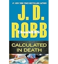 Calculated in Death - (In Death 36) JD Robb - English