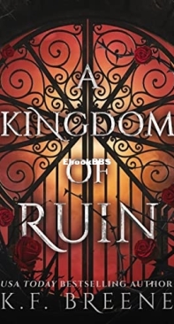 A Kingdom Of Ruin - Deliciously Dark Fairytales 3 - K. F. Breene - English