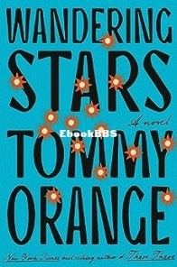 Wandering Stars - Tommy Orange - English
