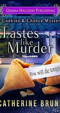 Tastes Like Murder - Cookies And Chance Mystery 1 - Catherine Bruns - English