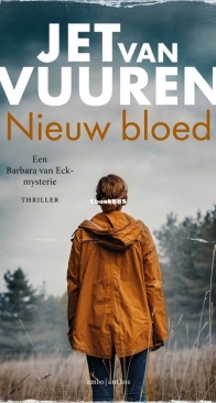 Nieuw Bloed - Barbara van Eck 01 - Jet van Vuuren - Dutch