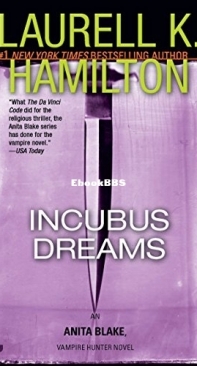 Incubus Dreams - [Anita Blake, Vampire Hunter 12] -   Laurell K Hamilton 2004 English