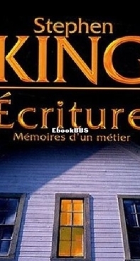 Ecriture - Mémoires D'Un Métier - Stephen King - French