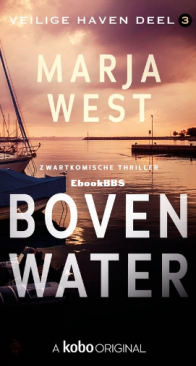 Boven Water - Veilige Haven 3 - Marja West - Dutch