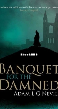 Banquet for the Damned - Adam L. G. Nevill - English