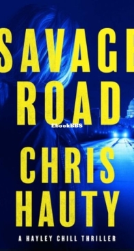 Savage Road - Hayley Chill Thriller 2 - Chris Hauty - English