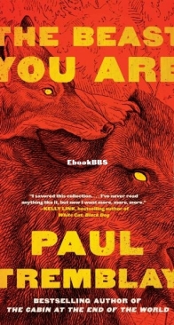 The Beast You Are - Paul Tremblay - English