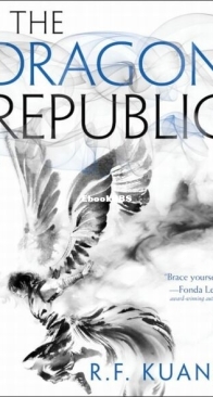 The Dragon Republic - The Poppy War 2 - R. F. Kuang - English