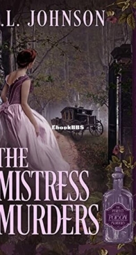 The Mistress Murders - The Perfect Poison Murders 3 - E. L. Johnson - English