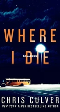 Where I Die - Detective Homer Watson 2 - Chris Culver - English