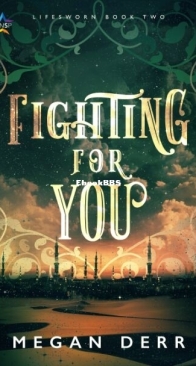 Fighting for You - Lifesworn 2 - Megan Derr - English