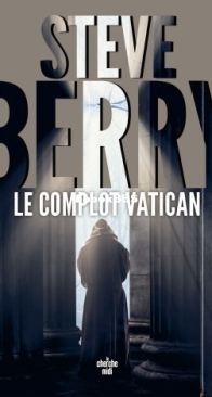Le Complot Vatican - Steve Berry - French