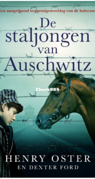 De Staljongen Van Auschwitz - Henry Oster / Dexter Ford - Dutch