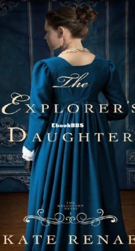 The Explorer's Daughter - A Regency Romance Mystery 01 -  Kate Renae - English