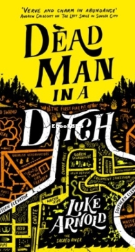 Dead Man in a Ditch - The Fetch Phillips Archives 2 - Luke Arnold - English
