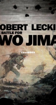 The Battle for Iwo Jima - Robert Leckie - English