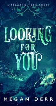Looking for You - Lifesworn 3 - Megan Derr - English