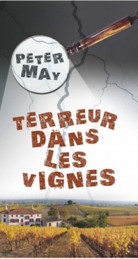 Terreur Dans Les Vignes - Assassins Sans Visage 02 - Peter May - French