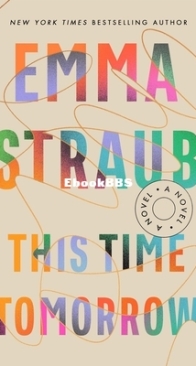 This Time Tomorrow - Emma Straub - English