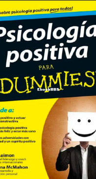 Psicología Positiva Para Dummies - Averil Leimon -  Gladeana  McMahon - Spanish