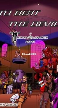 To Beat the Devil - The Technomancer 1 - M. K. Gibson - English