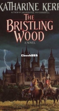 The Bristling Wood - The Deverry Cycle (3) - Katharine Kerr - English